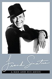 Frank Sinatra: A Man and His Music