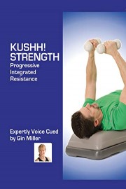 Kushh! Strength