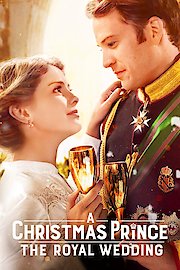 A Christmas Prince: The Royal Wedding