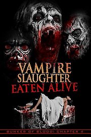 Vampire Slaughter: Eaten Alive