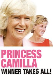 Princess Camilla: Winner Takes All