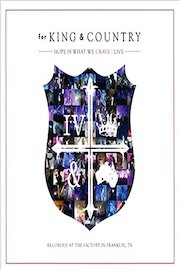 For King & Country - Hope Is What We Crave: Live