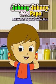 Johny Johny Yes Papa Kannada Rhymes Collection Shemaroo Kids Kannada