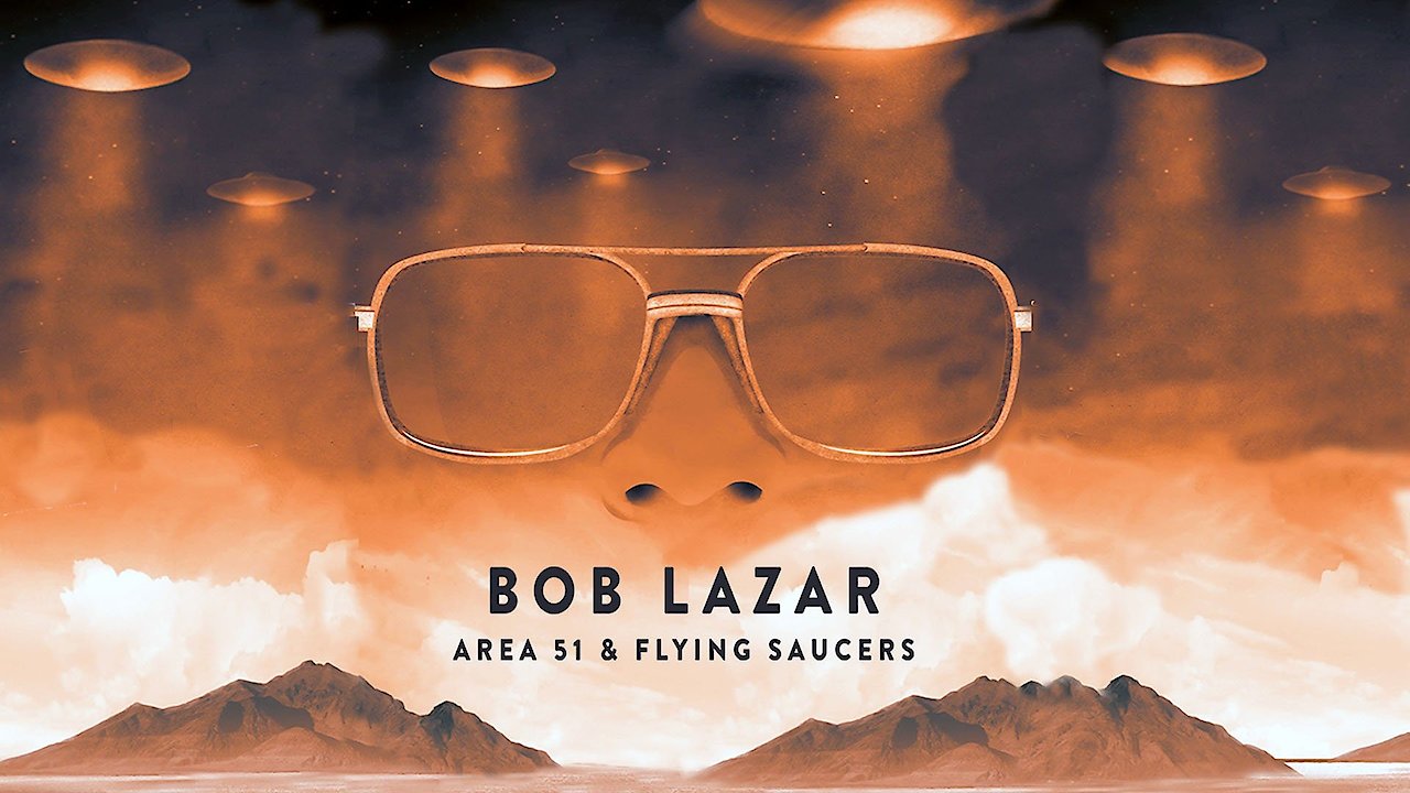 Bob Lazar: Area 51 & Flying Saucers
