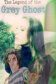 Legend of the Grey Ghost