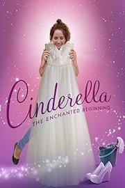 Cinderella The Enchanted Beginning