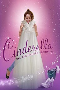 Cinderella The Enchanted Beginning