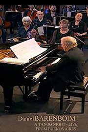 Daniel Barenboim - A Tango Night - Live from Buenos Aires