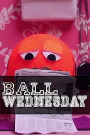 Ball Wednesday