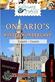 Culinary Travels - Ontario's Winter Wonderland