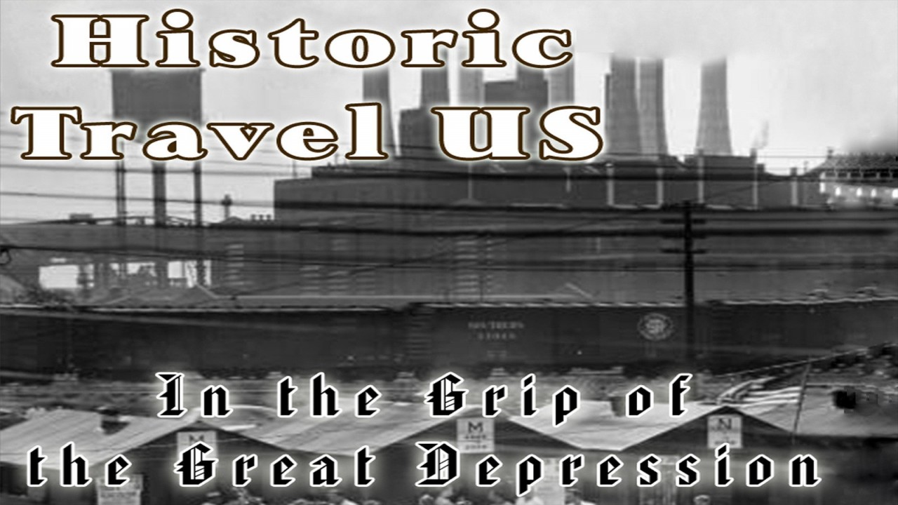 Historic Travel US In the Grip of The Great Depression Volume II