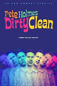 Pete Holmes: Dirty Clean