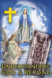 Understanding God & Beyond