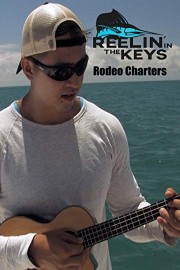 Reelin' In The Keys- Rodeo Charters