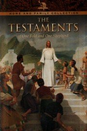 The Testaments of One Fold and One Shepherd