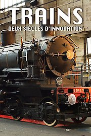 Trains: Two Centuries of Innovation