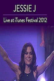 Jessie J - Live at the iTunes Festival 2012