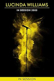 Lucinda Williams - In Session 2003