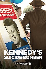 Kennedy's Suicide Bomber