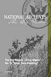 The Big Picture - Army Digest No. 9: Nike Zeus-Pershing