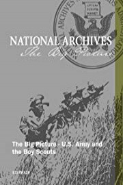 The Big Picture - U.S. Army and the Boy Scouts