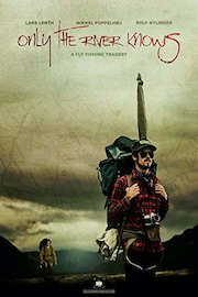 Only the River Knows