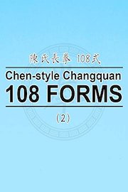 Chen-style Changquan 108 Forms-2