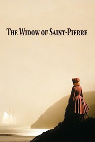 The Widow of Saint-Pierre