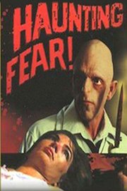 Haunting Fear!