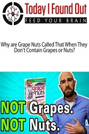 Why are Grape Nuts Called That When They Don't Contain Grapes or Nuts?