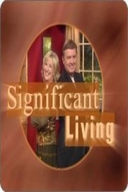 Significant Living TV - Episode #802 - A New Normal