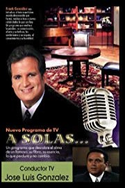 A Solas... Jose Luis Gonzalez, TV