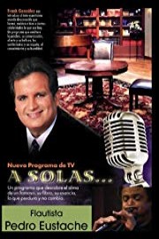 A Solas... Pedro Eustache, flautista