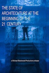 The State of Architecture at the Beginning of the 21st Century