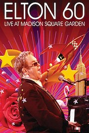 Elton John - Elton 60 - Live At Madison Square Garden