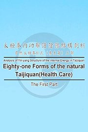 Eighty-one Forms of the Natural Taijiquan