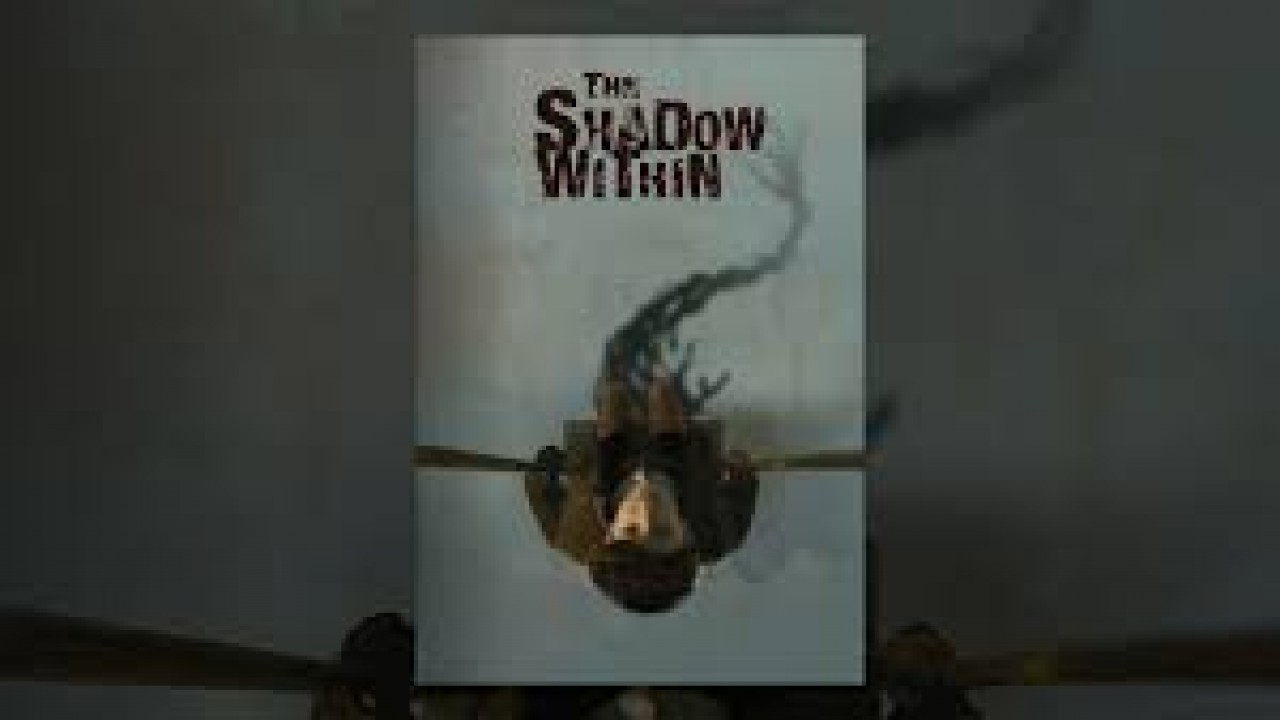 The Shadow Within