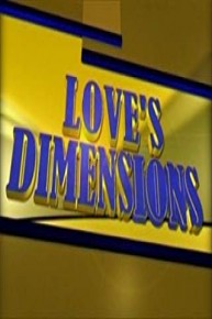 Loves Dimension (Part1of 2)