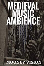 Medieval Ambience: Medieval Music With A Castle In The Background