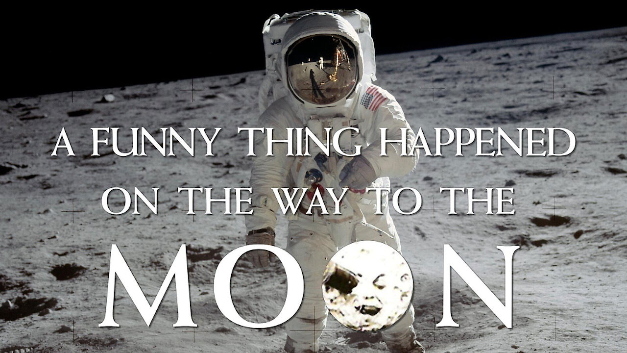 A Funny Thing Happened on the Way to the Moon