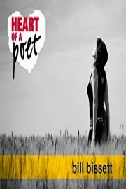 Heart of a Poet: bill bissett