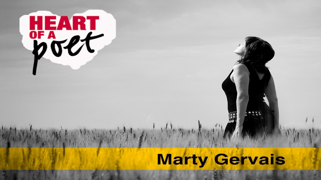 Heart of a Poet: Marty Gervais