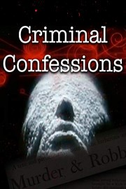 Criminal Confessions