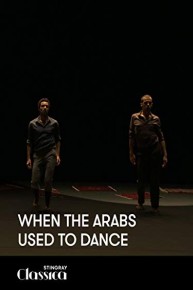 When the Arabs used to Dance