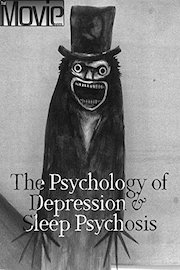 The Psychology of Depression & Sleep Psychosis