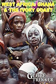 Globe Trekker - West Africa: Ghana and Ivory Coast