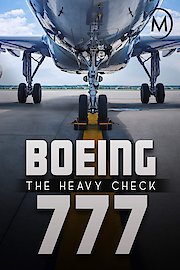 Boeing 777: The Heavy Check