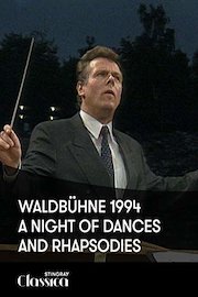 Waldbühne 1994 - A Night of Dances and Rhapsodies