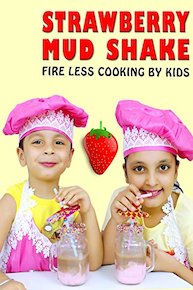 Strawberry Mud Shake - Fire less cooking by Kids