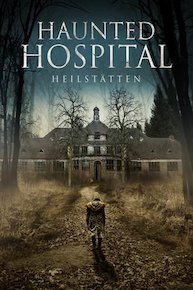 Haunted Hospital: Heilsta?tten